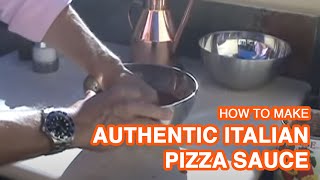 Authentic Italian Pizza Sauce Recipe [upl. by Ellersick]