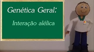 Genética Gera  Interação alélica [upl. by Aliuqehs]