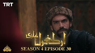 Ertugrul Ghazi Urdu  Episode 30  Season 4 [upl. by Waldack989]