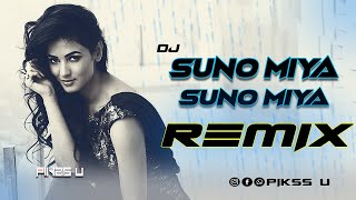 Suno Miya Suno Miya  Dj l Trance Mix l Pikss U l Old is Gold l Tik Tok 2023 l Let Dance l PikssU [upl. by Wilinski900]