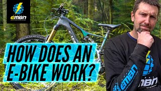 How Does An Electric Bike Work  The Basics Of An EMTB [upl. by Leemaj]