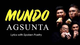 Agsunta  Mundo Lyrics with Spoken Poetry [upl. by Yahsat]