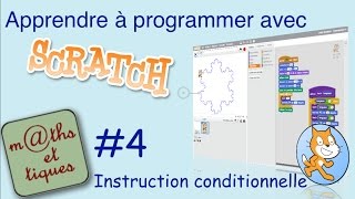 Apprendre à programmer avec SCRATCH 4 [upl. by Eibloc]