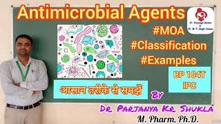 Antimicrobial Agents  MOA Classes Examples Inorganic Anti infectives  IPC  BP 104T [upl. by Towbin547]