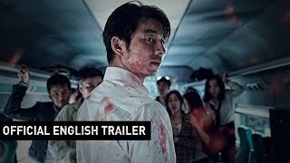 Train to Busan  Official English Trailer [upl. by Dyrrej539]