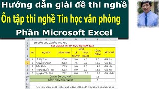 Hướng dẫn giải đề thi nghề Tin học Phần Excel  Ôn tập thi nghề Tin học văn phòng [upl. by Vladamar]