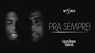 Lucas Roque e Gabriel  Pra Sempre Romântico [upl. by Ahsinahs]