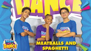 Meatballs and Spaghetti  Preschool Hip Hop  Spaghetti Song  Kids Songs by READY SET DANCE [upl. by Nomzed842]