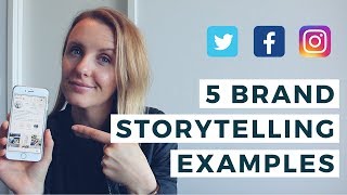 5 BRAND STORYTELLING EXAMPLES What is Brand Storytelling [upl. by Aztilem]