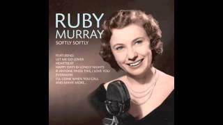 Ruby Murray  Softly Softly [upl. by Astor]