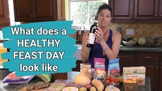 What Does A Healthy Feast Day Look Like [upl. by Rebmyk]