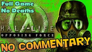 HalfLife OPPOSING FORCE  Full Walkthrough [upl. by Whitelaw]