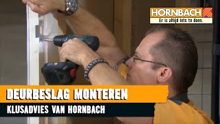 Deurbeslag monteren met HORNBACH [upl. by Opalina]