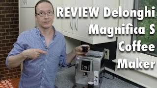 Review Delonghi Magnifica S Super Automatic Coffee Maker [upl. by Nwahsd]