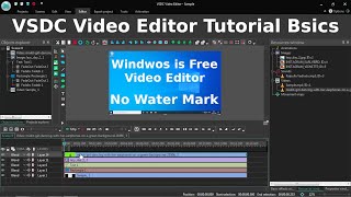 VSDC Video Editor Tutorial Basics [upl. by Wise970]