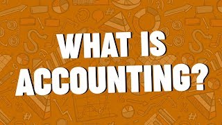 What is Accounting [upl. by Motteo]