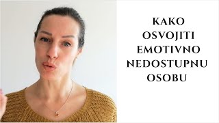 Kako da se emotivno nedostupna osoba zaljubi u vas [upl. by Novah]