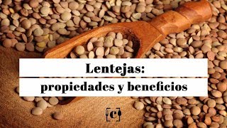 Lentejas propiedades beneficios y valor nutricional [upl. by Alegnad]