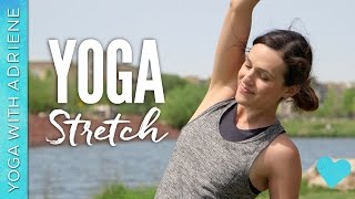 Yoga Stretch  Yoga With Adriene [upl. by Mikkel]