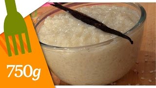 Recette de Riz au lait parfumé  750g [upl. by Codd]