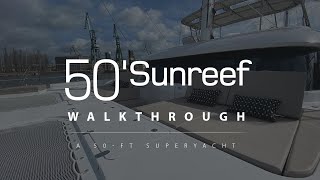 SUNREEF 50 ADARA catamaran walkthrough [upl. by Nauaj353]