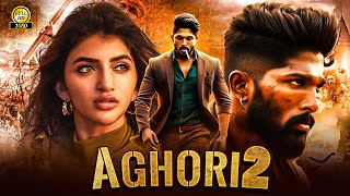 AGHORI quot Allu Arjun 2025 South New Release Hindi Dubbed Movie  South Indian Action Movies [upl. by Janice]