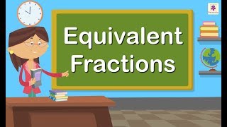 Equivalent Fractions  Mathematics Grade 4  Periwinkle [upl. by Hildie]