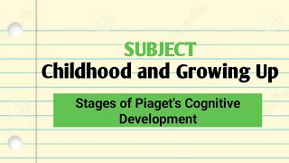 Piagets Cognitive Development Theory  Stages of Cognitive Development [upl. by Gabriel]