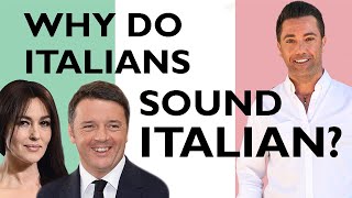 Why do Italians sound Italian  Improve Your Accent [upl. by Annai]