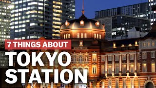 7 Things to know about Tokyo Station  japanguidecom [upl. by Netsreik]