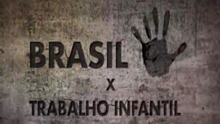 Documentário quotBrasil x trabalho infantilquot 2014 [upl. by Ijic]