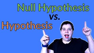 Hypothesis vs Null Hypothesis and Statistics [upl. by Adara]