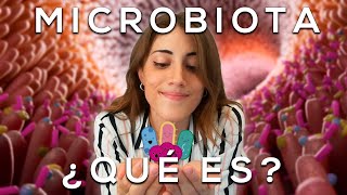 ¿Qué es la MICROBIOTA y qué EFECTOS tiene en el ORGANISMO [upl. by Eruza982]