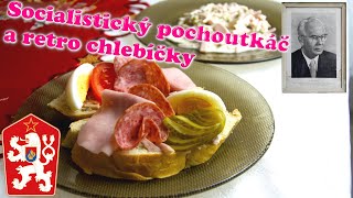 Socialistický pochoutkáč a retro chlebíčky Originální recept [upl. by Ayot9]