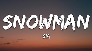 Sia  Snowman Lyrics [upl. by Josh92]