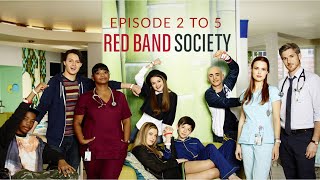 Red Band Society Season 1 Episode 2 to 5 [upl. by Goodwin529]