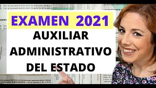 ¿CÓMO ES el EXAMEN de AUXILIAR ADMINISTRATIVO DEL ESTADO 2022 [upl. by Leal687]