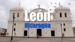 🇳🇮 Qué ver en LEÓN cuna de Rubén Darío en Nicaragua [upl. by Aicenev384]