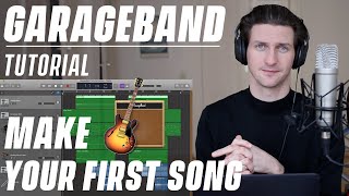 GarageBand Tutorial  Make Your First Song [upl. by Dasya]