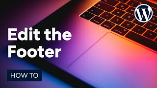 How to Edit the Footer in WordPress [upl. by Maire]