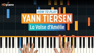 Piano Lesson for quotLa Valse dAmeliequot by Yann Tiersen  HDpiano Part 1 [upl. by Klarika]