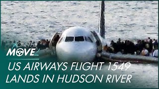 US Airways Flight 1549 Miracle On The Hudson  Mayday  On The Move [upl. by Eveivenej]