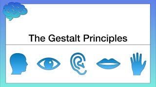 The Gestalt Principles [upl. by Ramses]