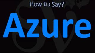 How to Pronounce Azure CORRECTLY [upl. by Assyle8]