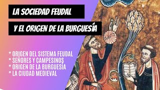 La SOCIEDAD FEUDAL y la Burguesía medieval ¡EN 8 MINUTOS [upl. by Leftwich]