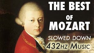 The Best Of Mozart  Slowed Down  432Hz  45 Hours [upl. by Nogem416]