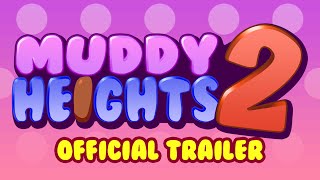 Muddy Heights 2  Official Trailer [upl. by Pinelli]