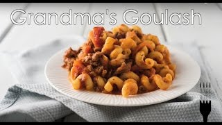 Grandmas Goulash [upl. by Elias]