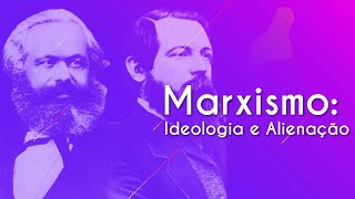 Marxismo Ideologia e Alienação  Brasil Escola [upl. by Aiza150]