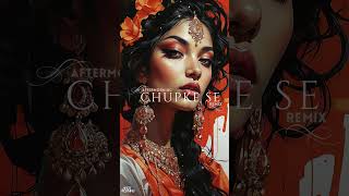 Chupke Se  Remix  Aftermorning  Saathiya [upl. by Alleoj]